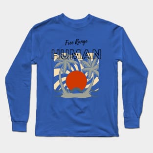 Free Range Human (sunset palms on water) Long Sleeve T-Shirt